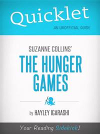 Quicklet on Suzanne Collins' The Hunger Games