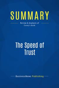 Summary: The Speed of Trust - Stephen M. Covey