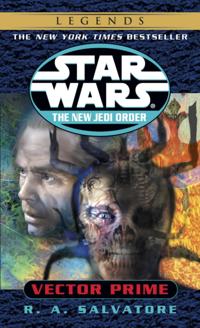 Vector Prime: Star Wars Legends (The New Jedi Order)