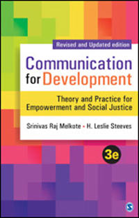 Communication for Development: Theory and Practice for Empowerment and Social Justice