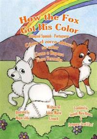 How the Fox Got His Color Bilingual Spanish Portuguese