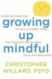 Growing up mindful
