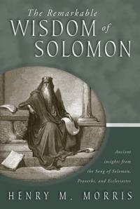 Remarkable Wisdom of Solomon, The