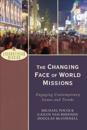 Changing Face of World Missions (Encountering Mission)