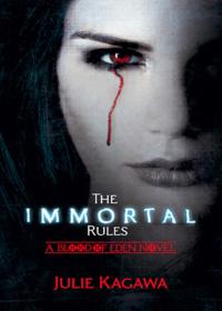 Immortal Rules (Blood of Eden, Book 1)