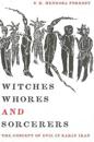 Witches, Whores, and Sorcerers