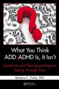 What You Think ADD/ADHD Is, It Isn't