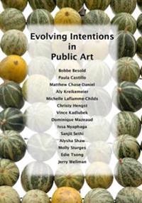 Evolving Intentions in Public Art