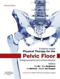Evidence-Based Physical Therapy for the Pelvic Floor - E-Book