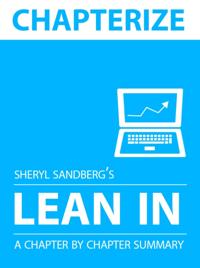 Chapterize -- Lean In by Sheryl Sandberg