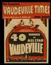 Vaudeville Times Volume VII