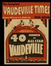 Vaudeville Times Volume VIII