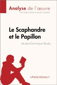 Le Scaphandre et le Papillon de Jean-Dominique Bauby (Fiche de lecture)