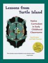 Lessons from Turtle Island