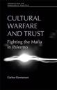 Cultural Warfare and Trust