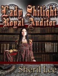 Lady Shilight - Royal Auditor