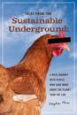 Tales From the Sustainable Underground