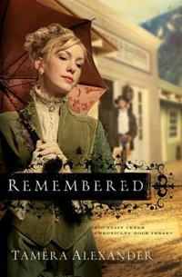 Remembered (Fountain Creek Chronicles Book #3)