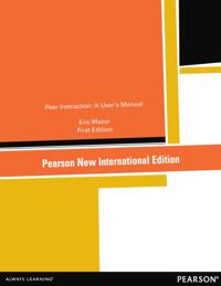 Peer Instruction: Pearson New International Edition