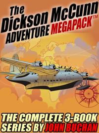 Dickson McCunn MEGAPACK (R): The Complete 3-Book Series