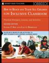 How To Reach and Teach All Children in the Inclusive Classroom