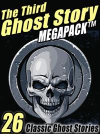 Third Ghost Story Megapack
