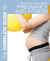 Complete Guide to Pregnancy and Fitness