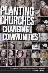 Planting Churches-Changing Communities