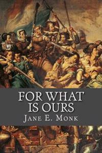 For What Is Ours: Kenau, and the True History of the Siege of Haarlem