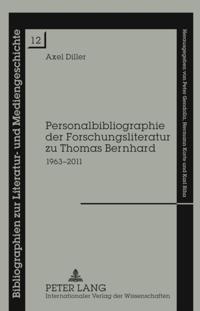 Personalbibliographie der Forschungsliteratur zu Thomas Bernhard