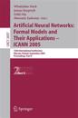 Artificial Neural Networks: Formal Models and Their Applications – ICANN 2005