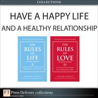 Have a Happy Life and Healthy Relationships (Collection)