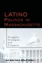 Latino Politics in Massachusetts