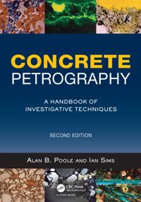 Concrete Petrography, Second Edition