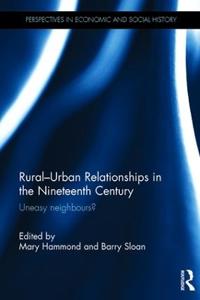Rural?urban Relationships in the Nineteenth Century