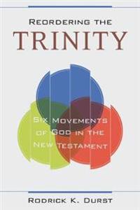 Reordering the Trinity