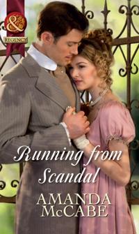 Running from Scandal (Mills & Boon Historical) (Bancrofts of Barton Park, Book 2)