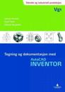 Tegning og dokumentasjon med AutoCAD Inventor