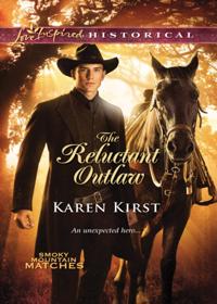 Reluctant Outlaw (Mills & Boon Love Inspired Historical)