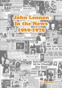 John Lennon in the News 1969-1975