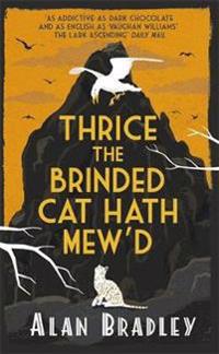Thrice the Brinded Cat Hath Mew'd
