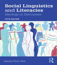 Social Linguistics and Literacies