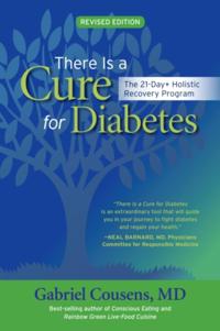 There Is a Cure for Diabetes, Revised Edition