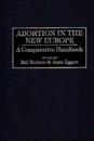 Abortion in the New Europe