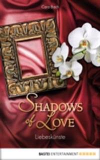 Liebeskunste - Shadows of Love