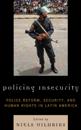Policing Insecurity