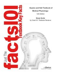 e-Study Guide for Guyton and Hall Textbook of Medical Physiology:, textbook by John E. Hall