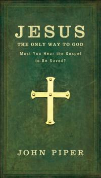 Jesus, the Only Way to God