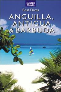 Best Dives of Anguilla, Antigua & Barbuda