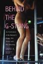 Behind the G-string